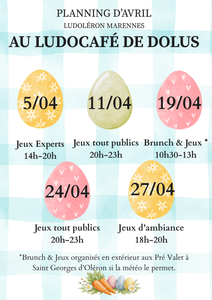 Planning AVRIL 2026 :
5/04 : Jeux expert 14h-20h
11/04 : Jeux tout publics 20h-23h
19/04 : Brunch & Jeux 10h30-13h, au Pré Valet à Saint Georges d'Oléron si le temps le permet !
24/04 : Jeux tout publics 20h-23h
27/04 : Jeux d'ambiance 18h-20h